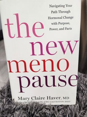 The New Menopause by Mary Claire Haver, MD